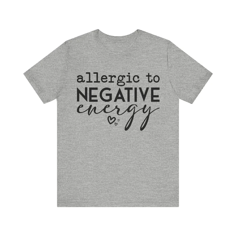 Stylish Savings Anti Negativity T-Shirt