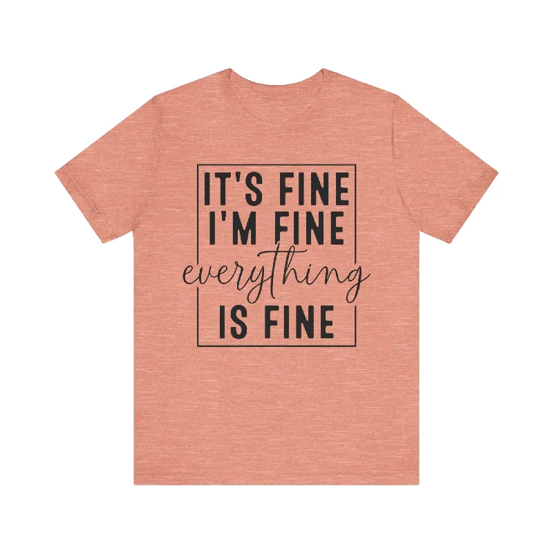 Chic Trend Collection I'M Fine T-Shirt